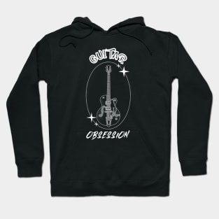 Guitar Obsession Hoodie